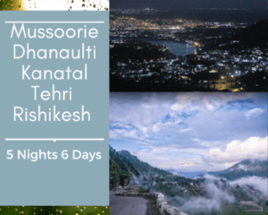 Rishikesh Kanatal Dhanaulti Tour