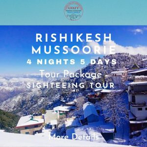 Rishikesh Mussoorie Tour 4N 5D