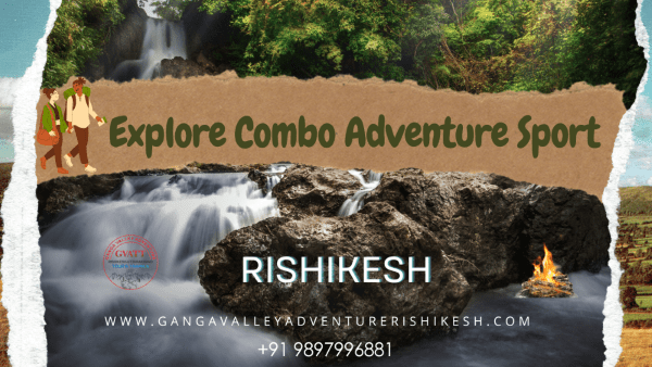 Combo Adventure Sports Rishikesh