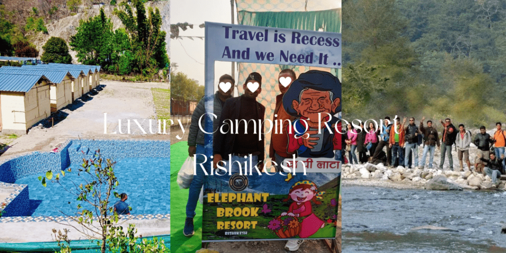 Luxury Camping Resort Rishikesh