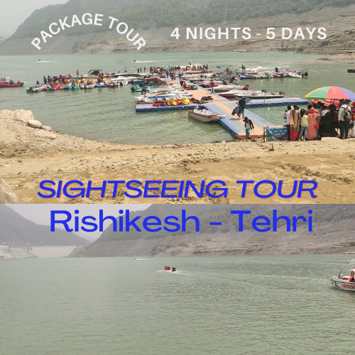 Tehri Sightseeing